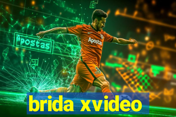 brida xvideo